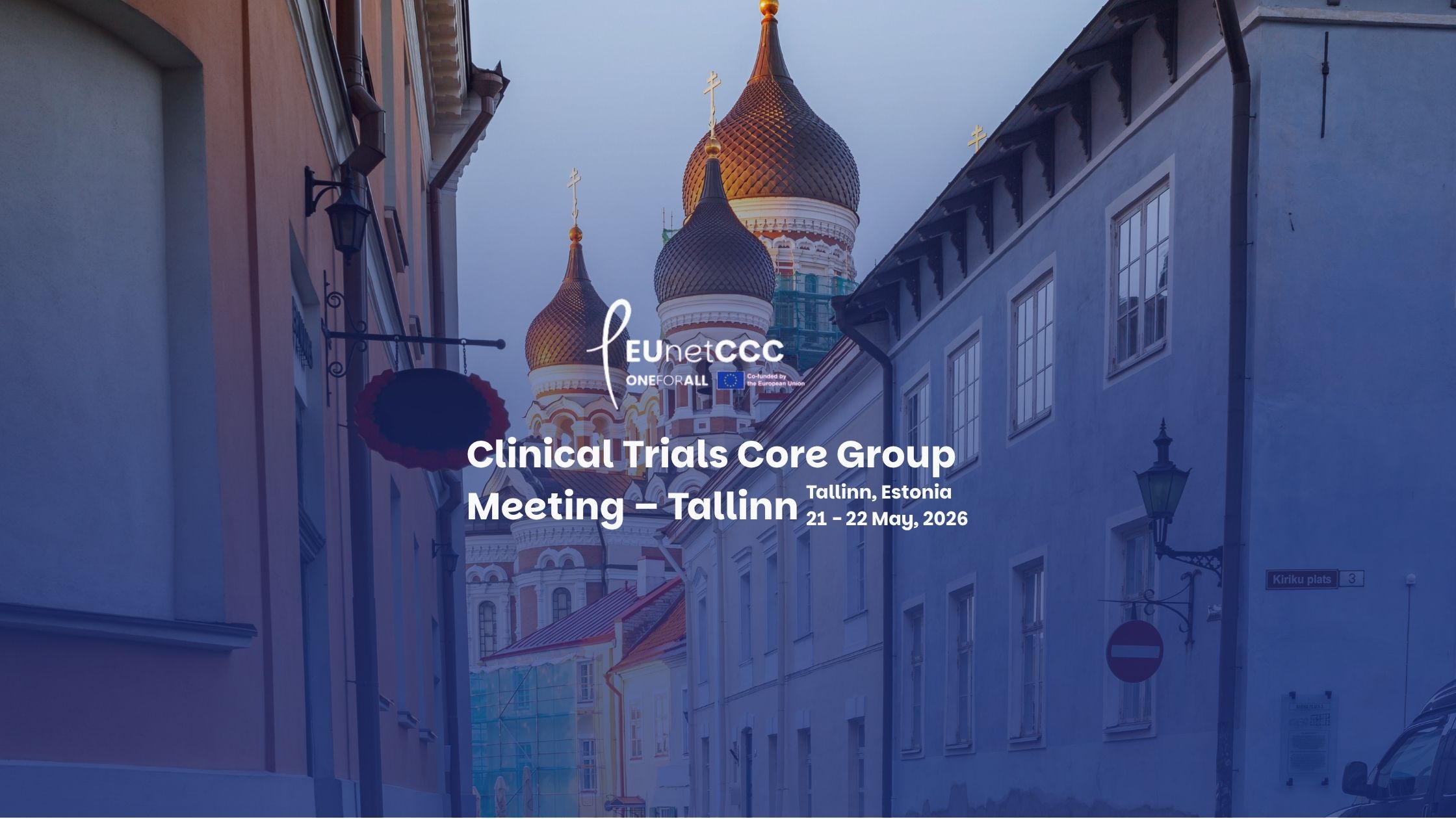 Clinical Trials Core Group Meeting – Tallinn 2026