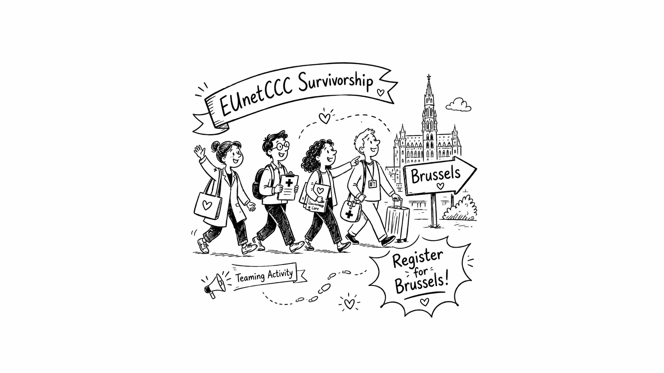 Task 8.2.7 prepares upcoming Survivorship Teaming Activities in Brussels and Luxembourg